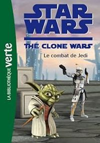 Couverture du livre Le combat de Jedi - Lucasfilm 