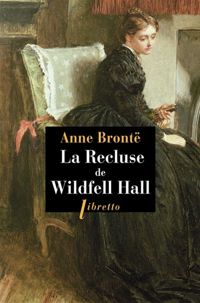 Couverture du livre La Recluse de Wildfell Hall - Anne Bront