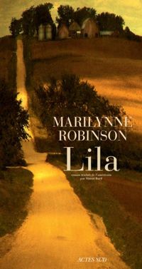 Couverture du livre Lila - Marilynne Robinson - Simon Baril