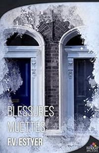 Couverture du livre Blessures muettes - F V Estyer