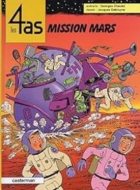 Couverture du livre Mission Mars - Georges Chaulet - Jacques Debruyne