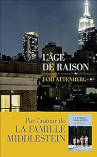 Couverture du livre L'âge de raison - Jami Attenberg