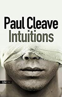 Paul Cleave - Intuitions