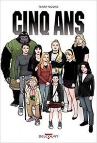 Terry Moore - Cinq ans