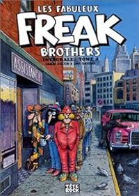 Couverture du livre Les Fabuleux Freak Brothers - Gilbert Shelton - Dave Sheridan