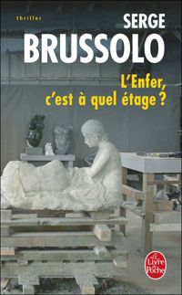 Couverture du livre L'Enfer, c'est à quel étage ? - Serge Brussolo