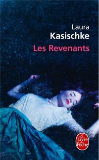 Laura Kasischke - Les Revenants