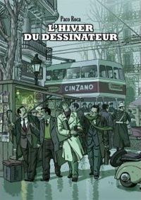 Couverture du livre L'Hiver du dessinateur - Paco Roca