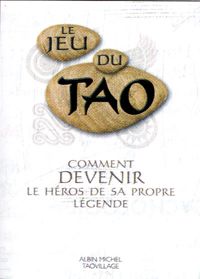 Couverture du livre Le Jeu du Tao  - Patrice Van Eersel