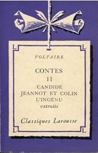 Couverture du livre Contes II : Candide - Jeannot et Colin - L'Ingénu  - Voltaire 