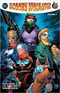 Couverture du livre Scooby Apocalypse Vol. 1 - Jm Dematteis - Keith Giffen