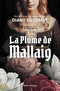 Diane Lacombe - La plume de Mallaig