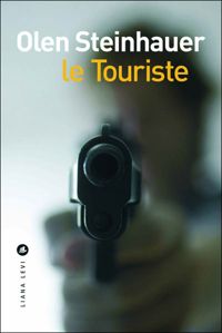 Couverture du livre Le Touriste - Olen Steinhauer