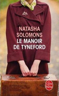 Couverture du livre Le Manoir de Tyneford - Natasha Solomons