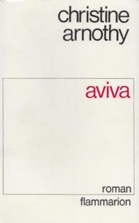 Couverture du livre Aviva - Christine Arnothy