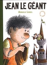 Couverture du livre Jean le géant - Arnold Lobel