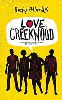 Becky Albertalli - Love, Creekwood