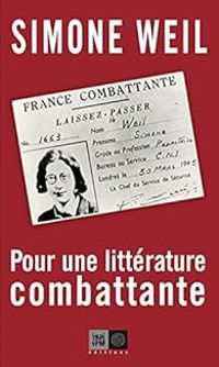 Couverture du livre Pour une littérature combattante - Simone Weil