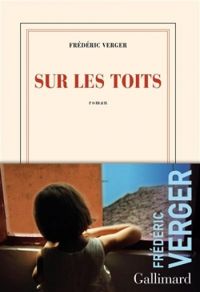 Frederic Verger - Sur les toits