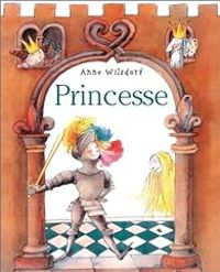 Couverture du livre Princesse - Anne Wilsdorf