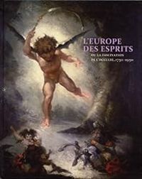 Couverture du livre L'Europe des esprits  - Serge Fauchereau - Jolle Pijaudier Cabot