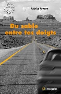 Couverture du livre Du sable entre tes doigts - Patrice Favaro