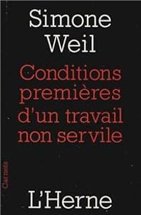 Couverture du livre Conditions premières d'un travail non servile - Simone Weil