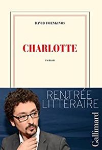 Couverture du livre Charlotte - David Foenkinos