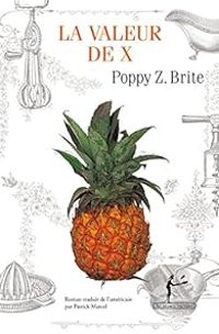 Poppy Z Brite - Poppy Z Brite - La valeur de X