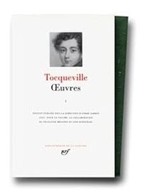 Couverture du livre Oeuvres - Alexis De Tocqueville