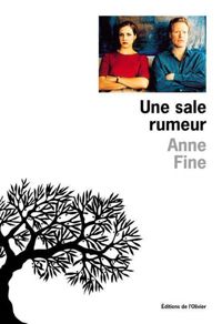 Anne Fine - Une sale rumeur