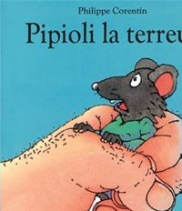 Philippe Corentin - Pipioli la terreur