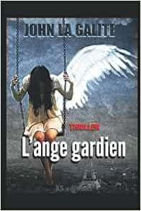 John La Galite(grand Prix Rtl-lire) - L'ange gardien