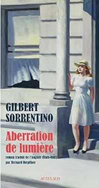 Couverture du livre Aberration de lumière - Gilbert Sorrentino - Bernard Hoepffner