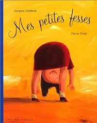 Jacques Godbout - Mes petites fesses