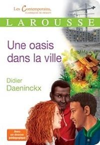 Couverture du livre Une oasis dans la ville - Didier Daeninckx