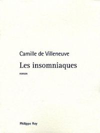 Camille De Villeneuve - Les Insomniaques