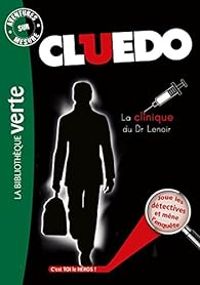 Couverture du livre La Clinique du Dr Lenoir - Hasbro 