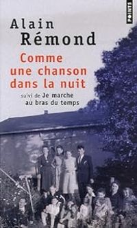 Alain Remond - Comme une chanson dans la nuit 