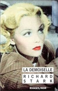 Couverture du livre La Demoiselle - Richard Stark