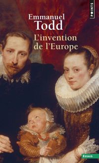 Couverture du livre L'invention de l'Europe - Emmanuel Todd