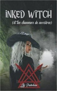 Couverture du livre Et les chasseurs de sorcières - Lily Padioleau