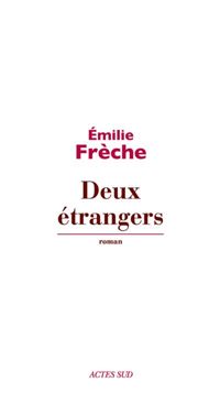 Couverture du livre Deux étrangers - Emilie Freche