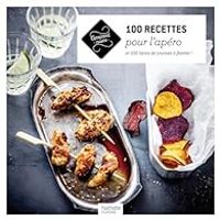 Couverture du livre 100 recettes pour l'apéro  - Hachette Pratique