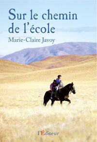 Couverture du livre Sur le chemin de l'école - Marie Claire Javoy