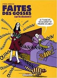 Couverture du livre Faites des gosses (qu'ils disaient !) - Lynda Corazza