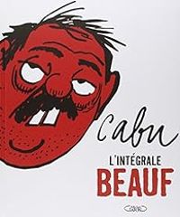  Cabu - Cabu L'intégrale Beauf