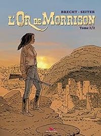 Couverture du livre L'or de Morrison - Roger Seiter