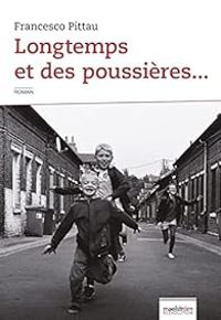 Couverture du livre Longtemps et des poussières... - Francesco Pittau