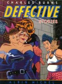 Couverture du livre Defective stories - Charles Burns